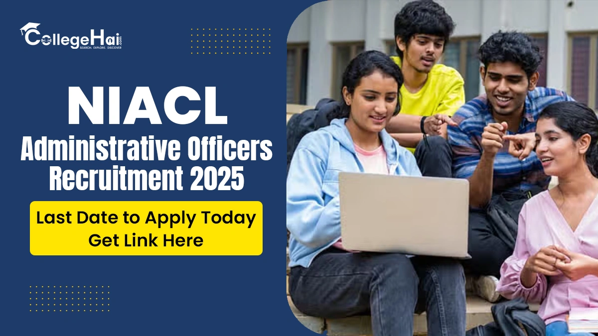 NIACL Administrative Officers Recruitment 2025 Last Date to Apply Today, Get Link Here.webp